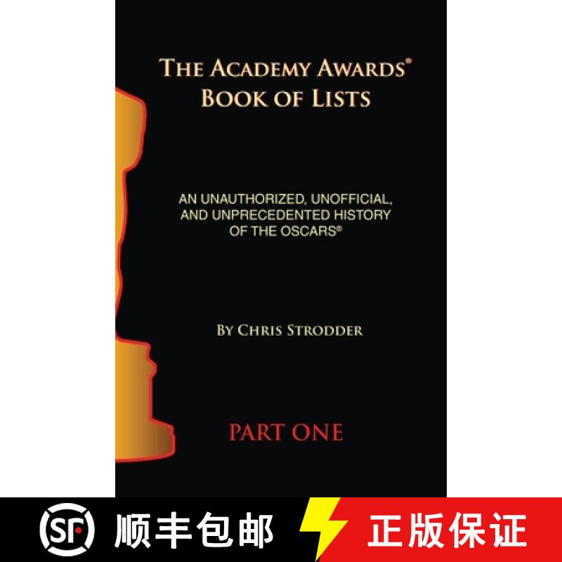 【2-3周达】The Academy Awards Book of Lists: An Unauthorized, Unofficial, and Unprecedented History o... [9798887711003]