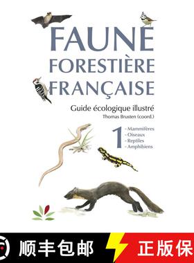 预订 Faune Forestière Française, Tome 1: Mammifères, Oiseaux, Reptiles, Amphibiens [French Forest ... [9782385580629]