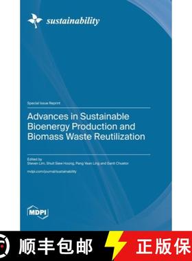 【3-4周达】Advances in Sustainable Bioenergy Production and Biomass Waste Reutilization [9783725806249]