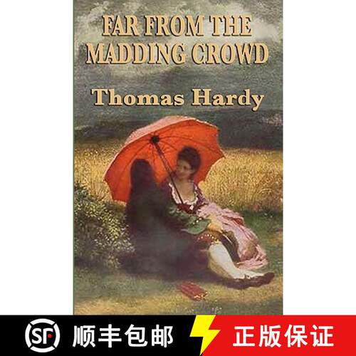 【3-4周达】Far from the Madding Crowd: A Classic Victorian Novel of Love, Pride, and Rural England [9781617201431]
