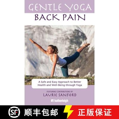 【3-4周达】Gentle Yoga for Back Pain: A Safe and Easy Approach to Better Health and Well-Being throug... [9781578263905]
