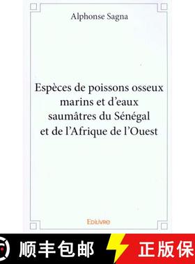 预订 Espèces de Poissons Osseux Marins et d’Eaux Saumâtres du Sénégal et de l’Afrique de l’Oue... [9782334175210]