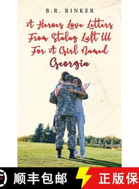 【3-4周达】A Heroes Love Letters from Stalag Luft III for a Girl Named Georgia [9781951775605]