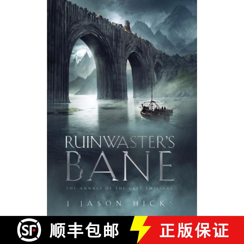 【2-3周达】Ruinwaster's Bane - The Annals of the Last Emissary [9781960481085]