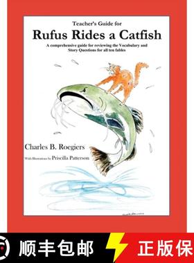 预订 Teacher's Guide: (From Rufus Rides a Catfish &  Other Fables From the Farmstead) [9781952493133]