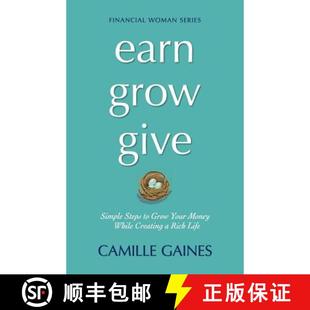 Simple Steps Give Earn Rich Creating Life Money Grow While 4周达 9780615520261 Your