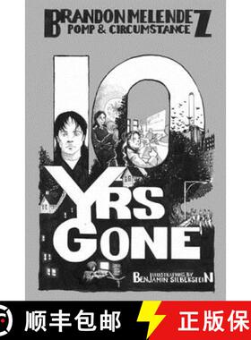 【3-4周达】Ten Years Gone: Pomp and Circumstance [9781937108229]