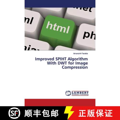 预订 Improved SPIHT Algorithm With DWT for Image Compression [9786139448425]