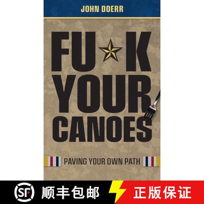 【3-4周达】Fu*k Your Canoes: Paving Your Own Path [9780578922348]