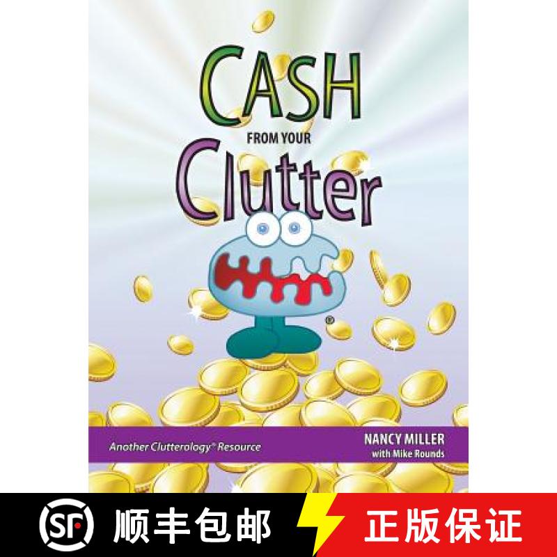 【3-4周达】Cash From Your Clutter [9781891440731]