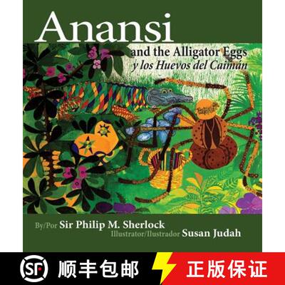 【3-4周达】精装 Anansi and the Alligator Eggs y Los Huevos del Caiman [9789769551077]