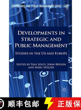 【3-4周达】Developments in Strategic and Public Management : Studies in the US and Europe (1st ed. 20... [9781349463640]