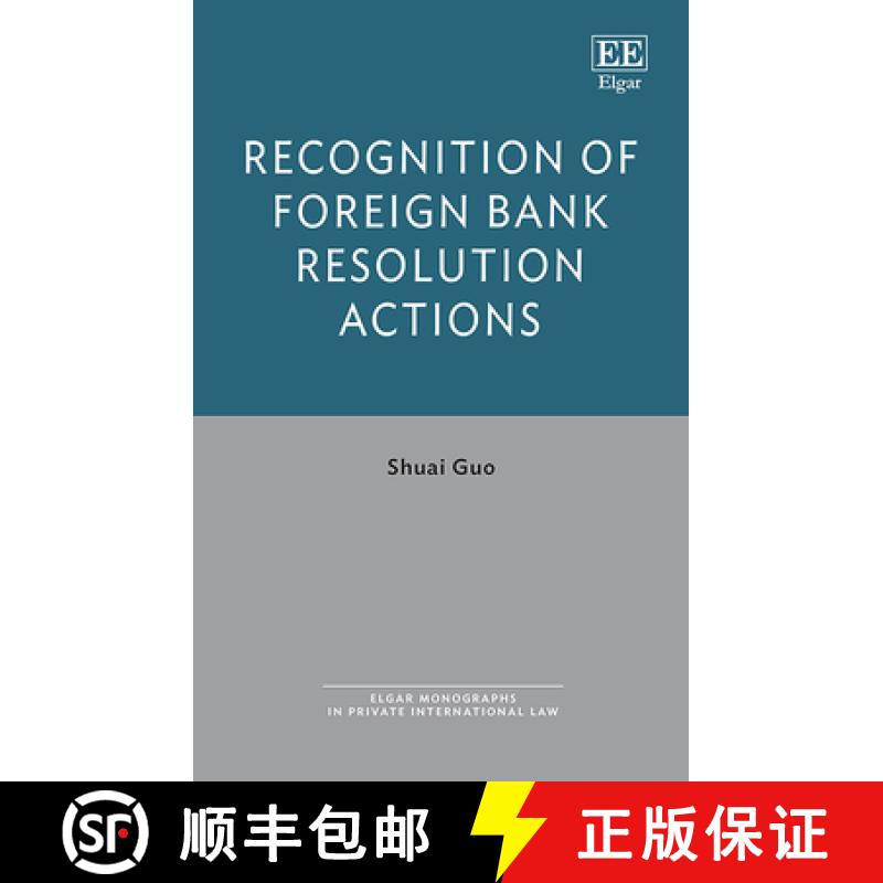【3-4周达】Recognition of Foreign Bank Resolution Actions [9781802200553]