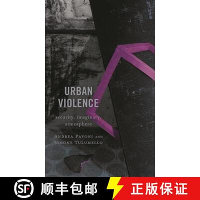 【3-4周达】精装 Urban Violence : Security, Imaginary, Atmosphere [9781793637307]