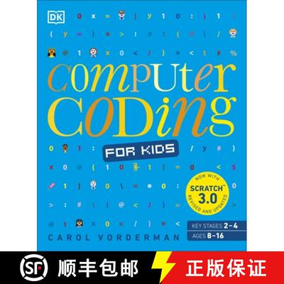 【3-4周达】Computer Coding for Kids : A unique step-by-step visual guide, from binary code to buildin... [9780241317730]