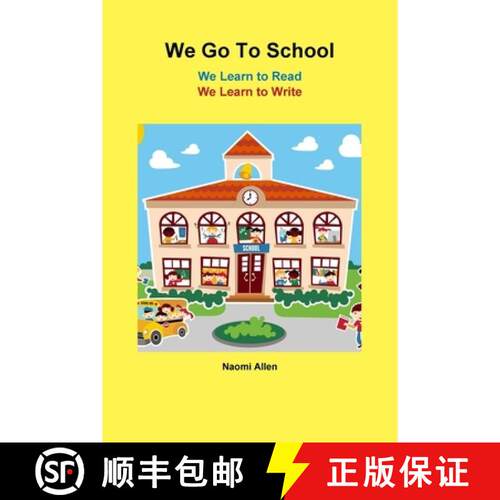 【3-4周达】We Go To School - We Learn to Read - We Learn to Write [9781387074389]