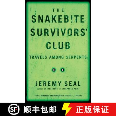 【3-4周达】The Snakebite Survivors' Club: Travels Among Serpents [9780156013673]