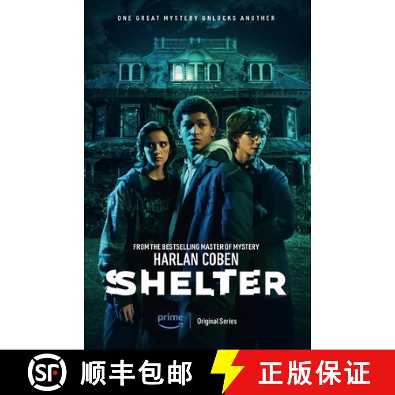 【3-4周达】Shelter : A gripping thriller from the #1 bestselling creator of hit Netflix show Fool Me ... [9781398721005]