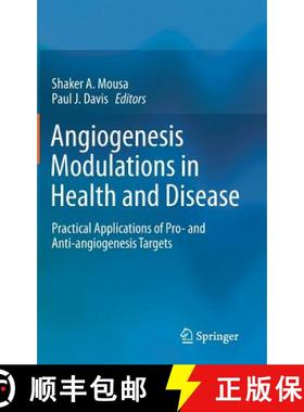 【3-4周达】Angiogenesis Modulations in Health and Disease: Practical Applications of Pro- And Anti-An... [9789400764668]