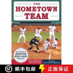 【3-4周达】The Hometown Team: Four Decades of Boston Red Sox Photography [9781683580935]