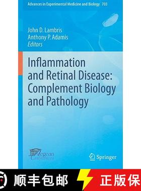 【3-4周达】Inflammation and Retinal Disease: Complement Biology and Pathology [9781441956347]