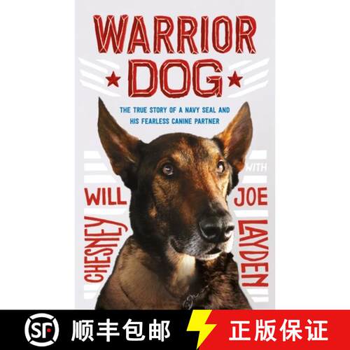 【3-4周达】Warrior Dog (Young Readers Edition): The True Story of a Navy Seal and His Fearless Canine... [9781250833099]