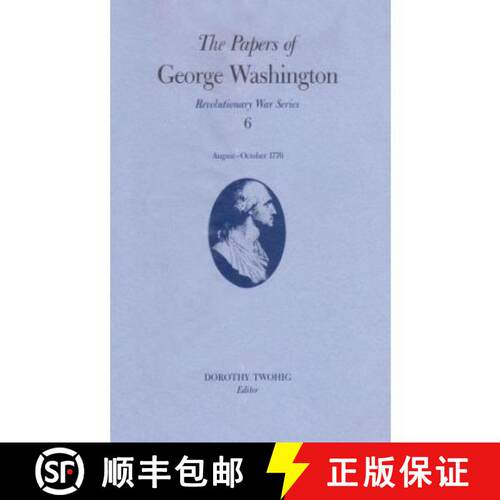 【3-4周达】精装 Papers of George Washington V.6; 13 August-20 October, 1776;13 August-20 October, 177... [9780813915388]