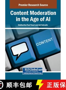 【3-4周达】Content Moderation in the Age of AI [9798337303369]