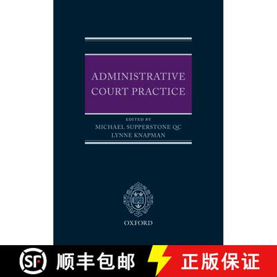【3-4周达】ADMINISTRATIVE COURT PRACTICE P [9780199217083]
