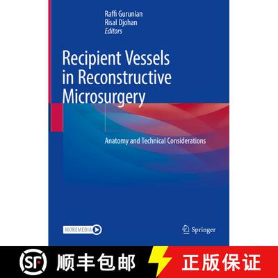 【3-4周达】精装 Recipient Vessels in Reconstructive Microsurgery: Anatomy and Technical Considerations [9783030753887]
