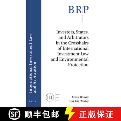 预订 Investors, States, and Arbitrators in the Crosshairs of International Investment Law and Environ... [9789004438262]