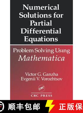 【3-4周达】Numerical Solutions for Partial Differential Equations: Problem Solving Using Mathematica [9780849373794]