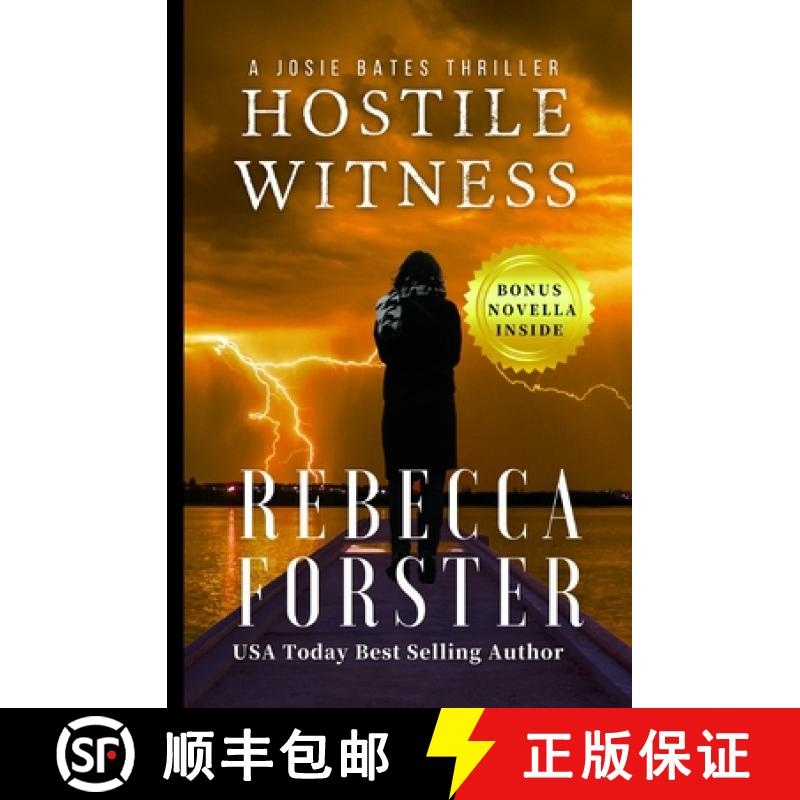 预订 Hostile Witness: A Josie Bates Thriller [9780615595917]