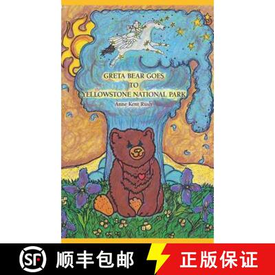 【3-4周达】精装 Greta Bear Goes to Yellowstone National Park [9781945190087]