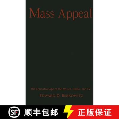 【3-4周达】Mass Appeal: The Formative Age of the Movies, Radio, and TV - Mass Appeal: The Formative A... [9780521889087]