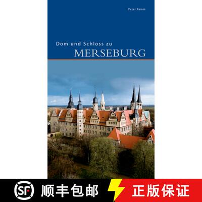 【3-4周达】Dom Und Schloss Zu Merseburg: Abtei- Und Pfarrkirche [9783422021556]