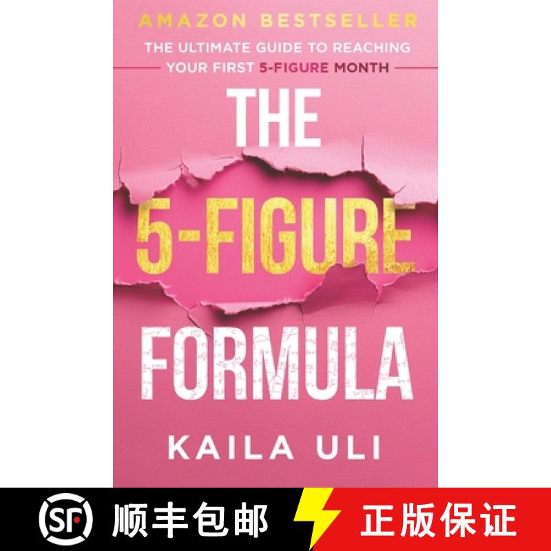【2-3周达】The 5-Figure Formula: The Ultimate Guide to Reaching Your First 5-Figure Month [9781963793994]