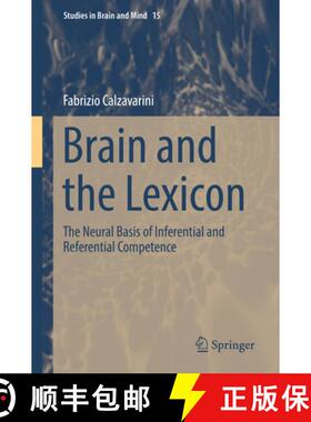 【3-4周达】Brain and the Lexicon: The Neural Basis of Inferential and Referential Competence [9783030275877]