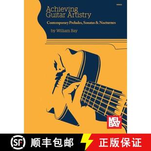Sonatas Guitar 9781732708846 Nocturnes Preludes Contemporary Artistry Achieving 预订