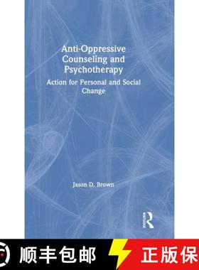 【3-4周达】Anti-Oppressive Counseling and Psychotherapy : Action for Personal and Social Change [9781138087354]