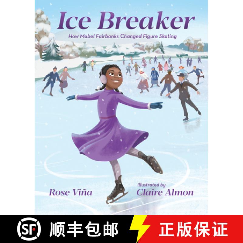 【3-4周达】Ice Breaker: How Mabel Fairbanks Changed Figure Skating [9780807534984]