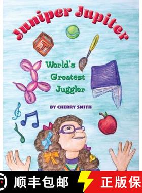 预订 Juniper Jupiter: World's Greatest Juggler [9781940645551]