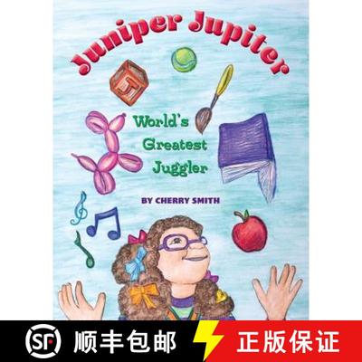 【3-4周达】Juniper Jupiter: World's Greatest Juggler [9781940645551]