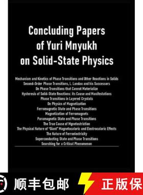 【3-4周达】Concluding Papers of Yuri Mnyukh on Solid-State Physics [9780578701776]
