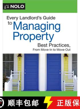 预订 Every Landlord's Guide to Managing Property: Best Practices, from Move-In to Move-Out [9781413332766]