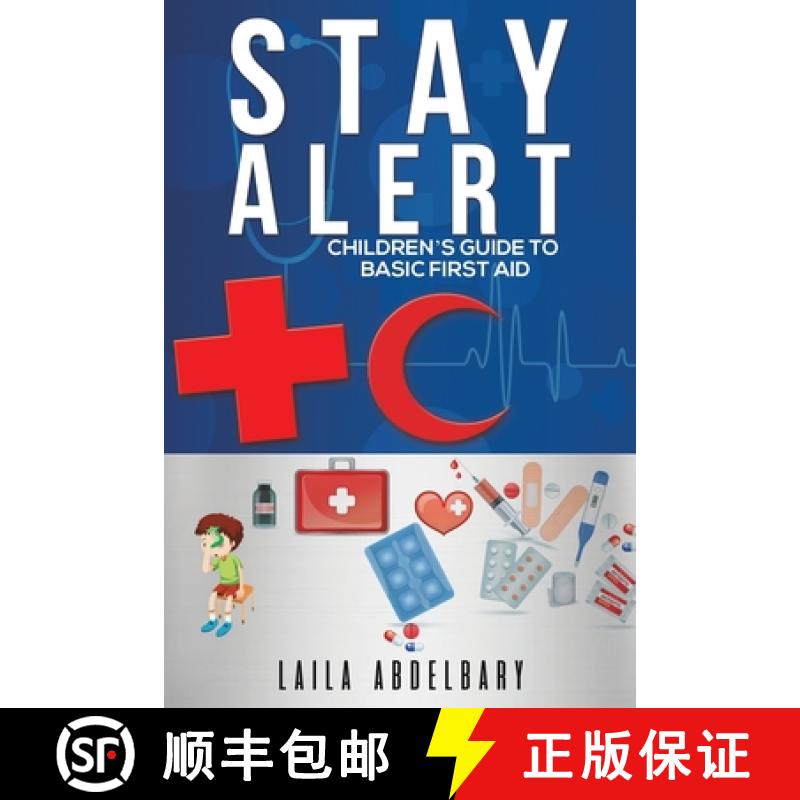 【3-4周达】Stay Alert: Children's Guide to Basic First Aid [9789948044710]