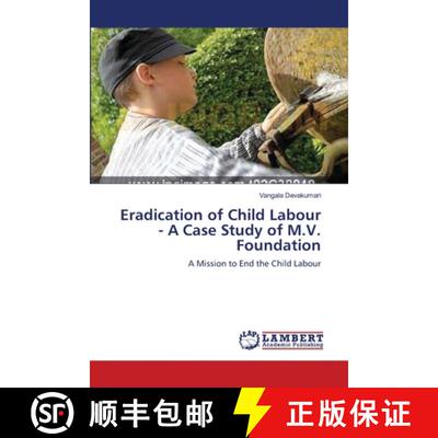 预订 Eradication of Child Labour - A Case Study of M.V. Foundation [9783659197161]