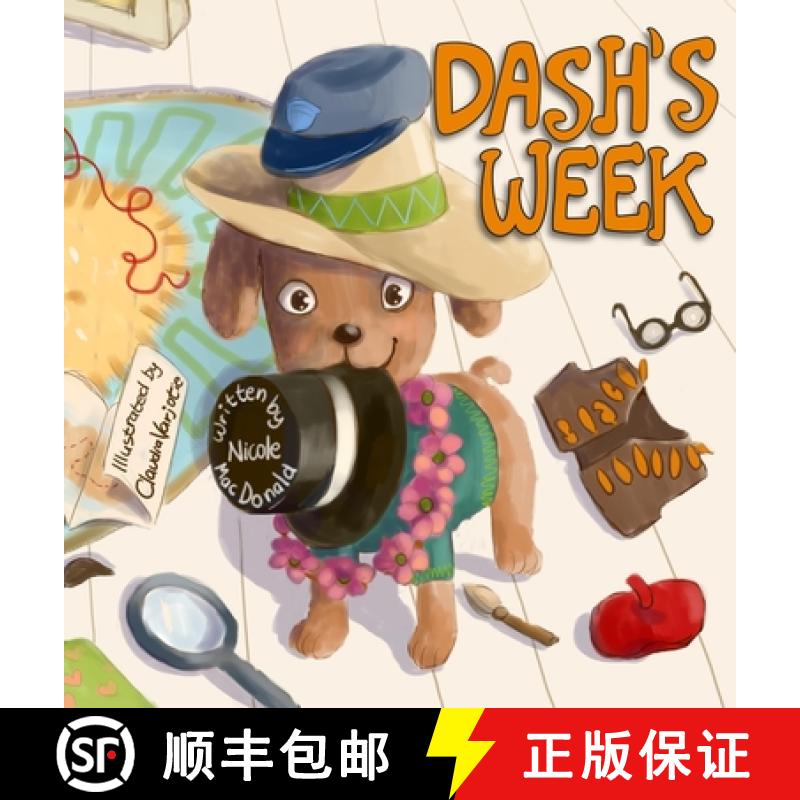 【2-3周达】Dash's Week: A Dog's Tale About Kindness and Helping Others [9781733772501]