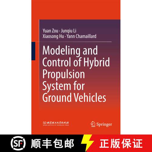 【3-4周达】精装 Modeling and Control of Hybrid Propulsion System for Ground Vehicles [9783662536711]