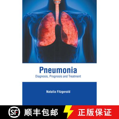 【3-4周达】精装 Pneumonia: Diagnosis, Prognosis and Treatment [9781639272310]